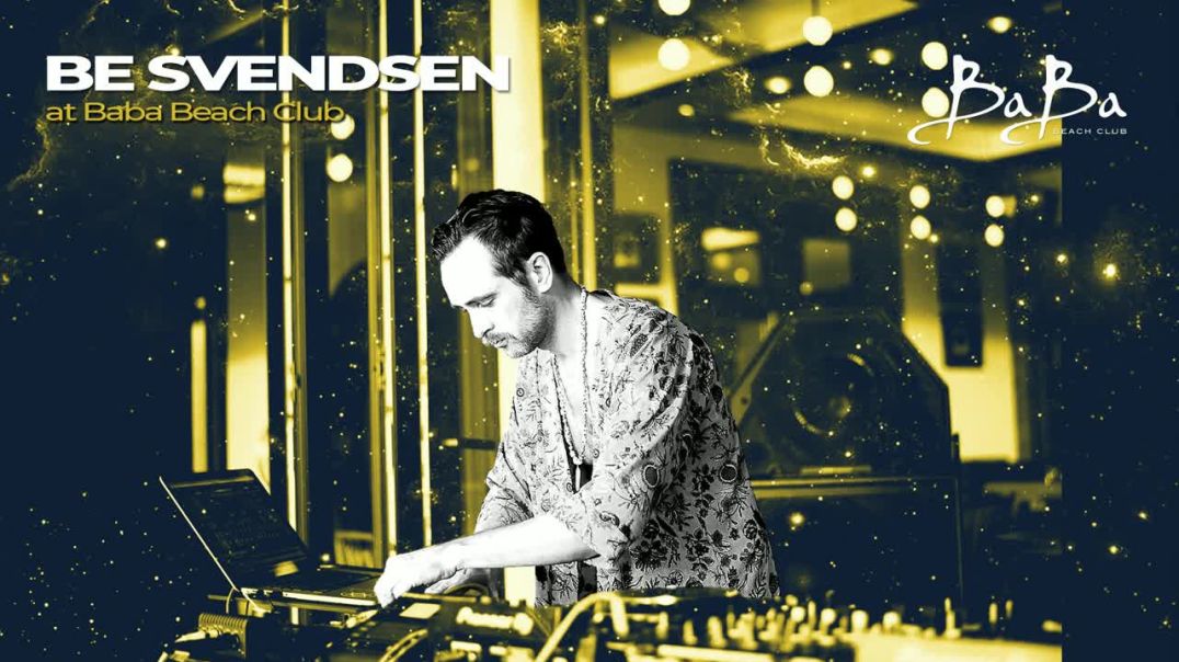 BE SVENDSEN live session at Baba Beach club Phuket #BeSvendsen