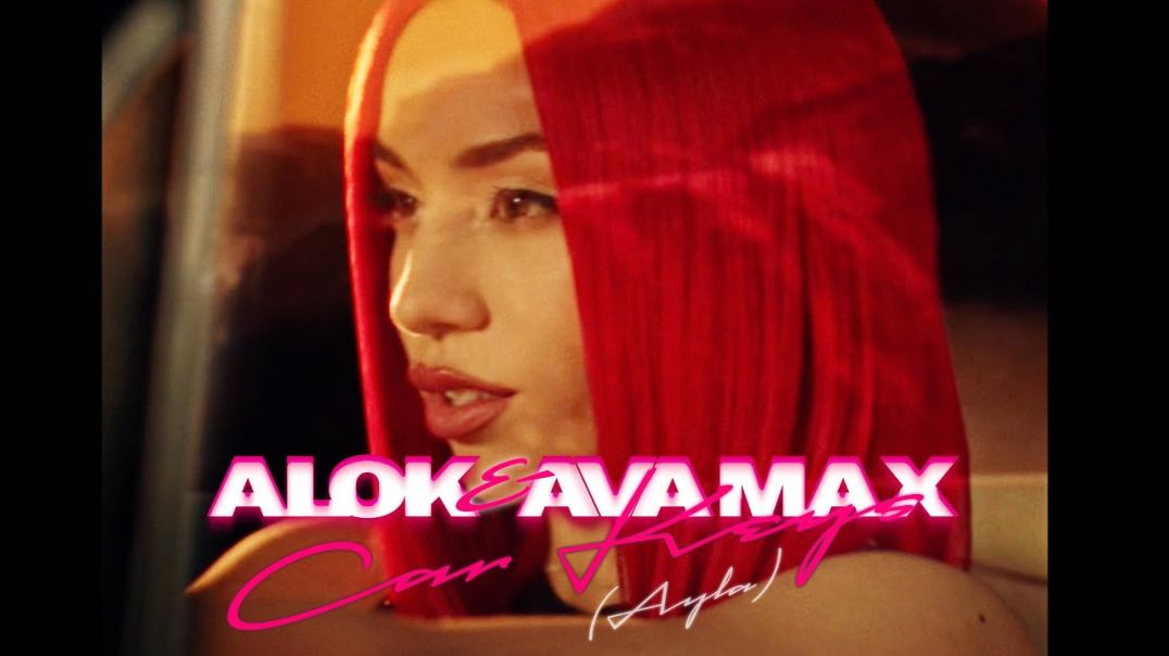 ⁣Alok & Ava Max – Car Keys (Ayla)