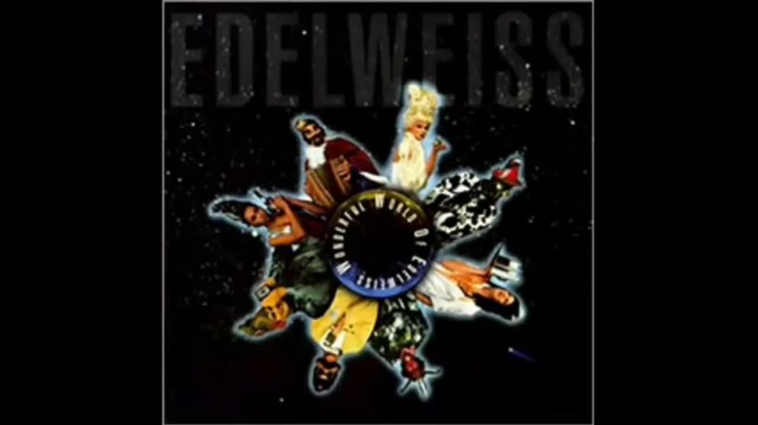 Edelweiss - To the mountain Top