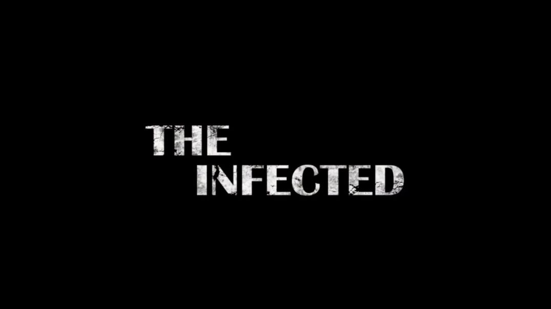 The Infected!!! Заражённые!!!