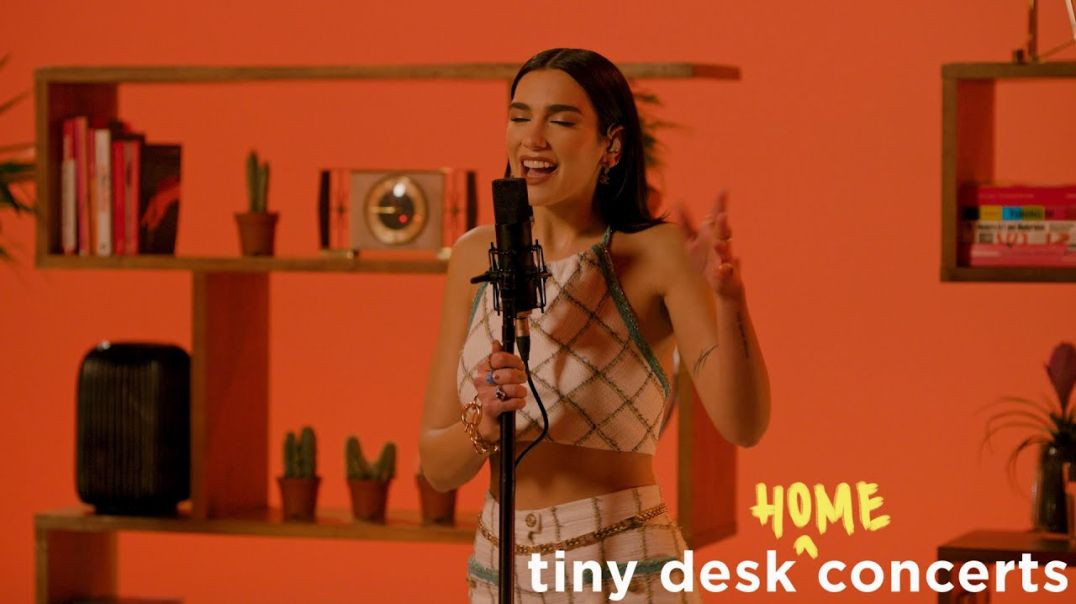 Dua Lipa Tiny Desk (Home) Concert